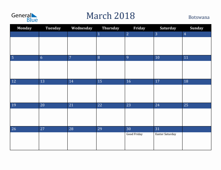 March 2018 Botswana Calendar (Monday Start)