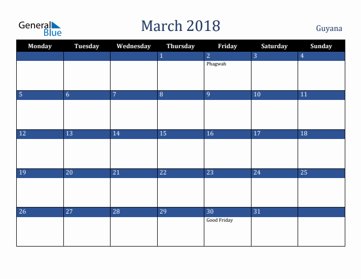 March 2018 Guyana Calendar (Monday Start)