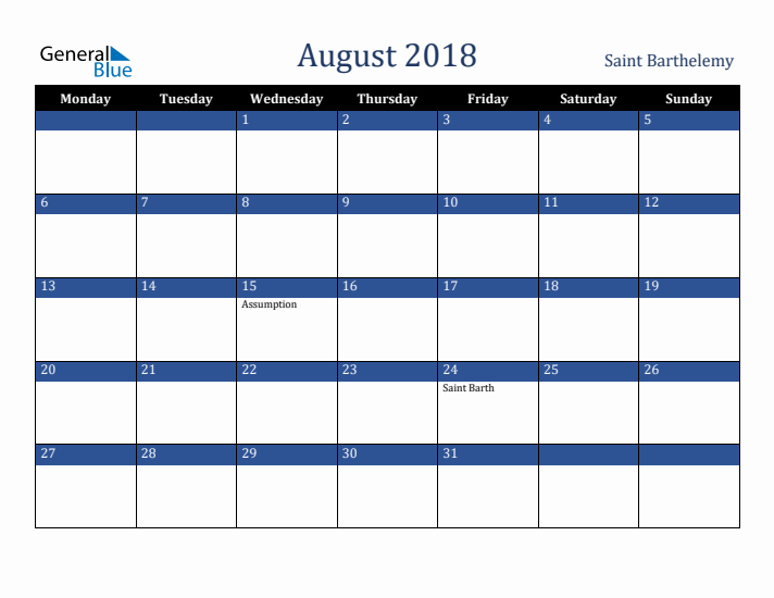 August 2018 Saint Barthelemy Calendar (Monday Start)