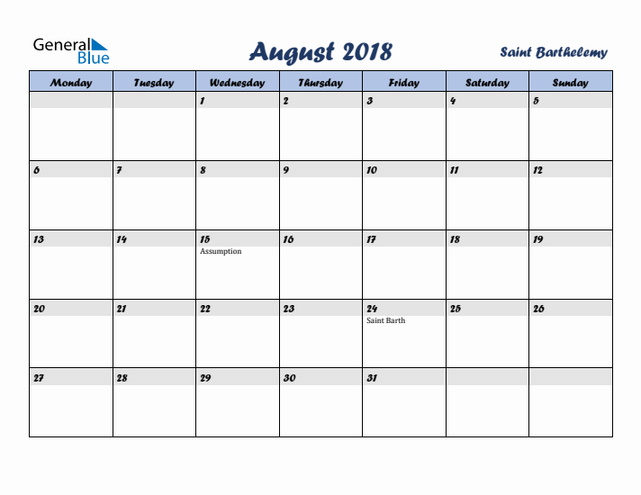 August 2018 Calendar with Holidays in Saint Barthelemy