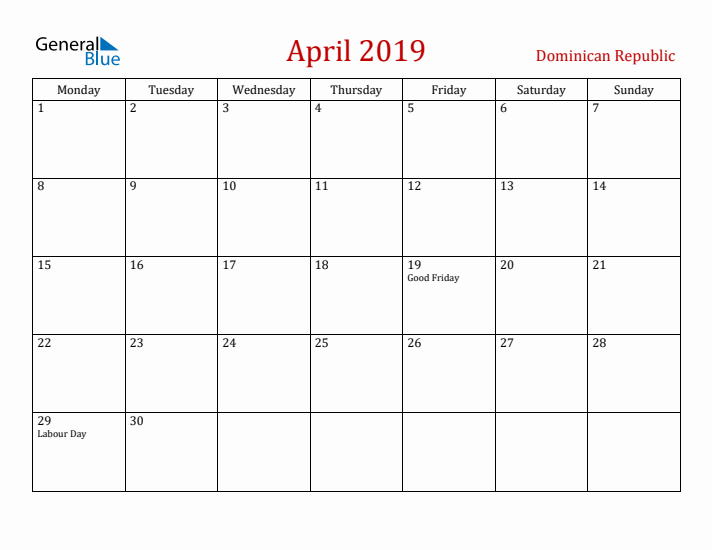 Dominican Republic April 2019 Calendar - Monday Start