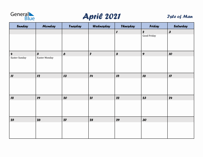 April 2021 Calendar with Holidays in Isle of Man