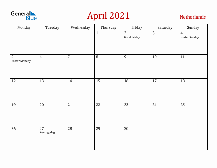 The Netherlands April 2021 Calendar - Monday Start