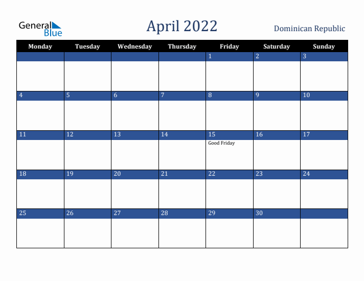 April 2022 Dominican Republic Calendar (Monday Start)
