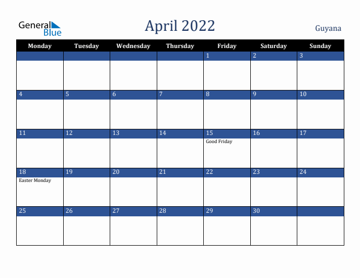 April 2022 Guyana Calendar (Monday Start)