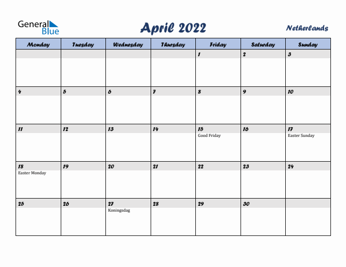 April 2022 Calendar with Holidays in The Netherlands