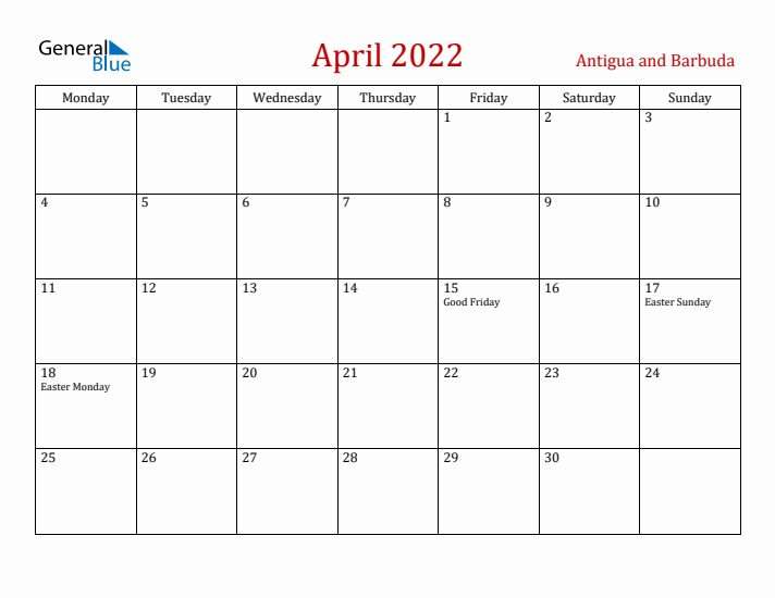 Antigua and Barbuda April 2022 Calendar - Monday Start