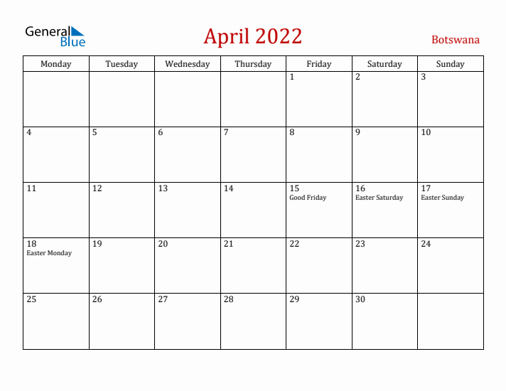 Botswana April 2022 Calendar - Monday Start