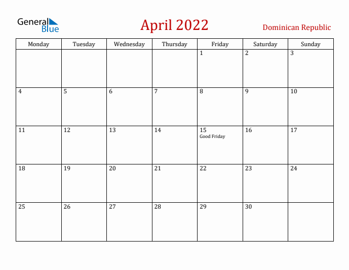 Dominican Republic April 2022 Calendar - Monday Start