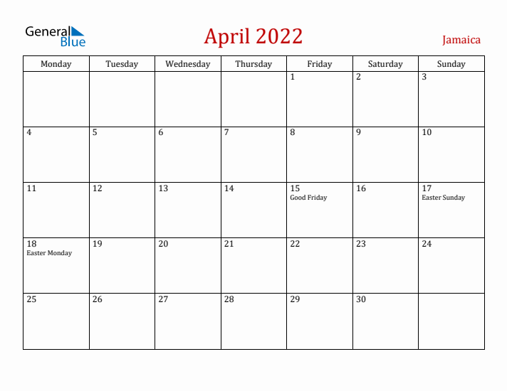 Jamaica April 2022 Calendar - Monday Start