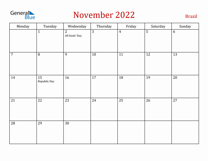 Brazil November 2022 Calendar - Monday Start