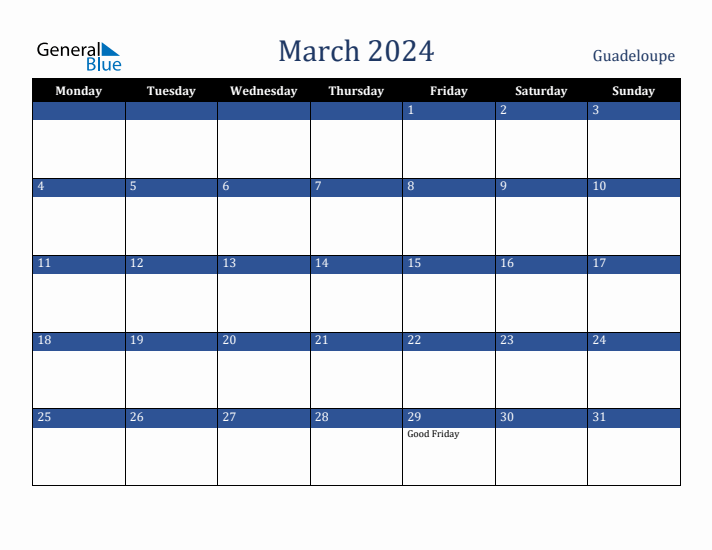 March 2024 Guadeloupe Calendar (Monday Start)