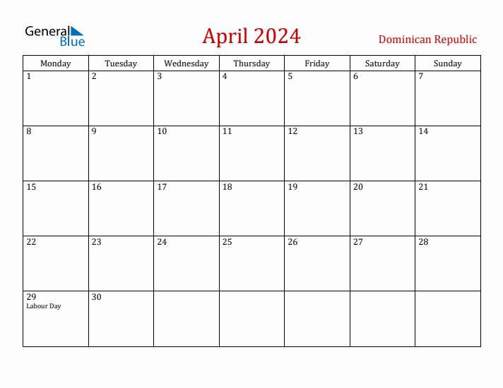 Dominican Republic April 2024 Calendar - Monday Start