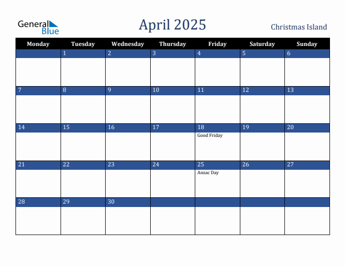 April 2025 Christmas Island Calendar (Monday Start)