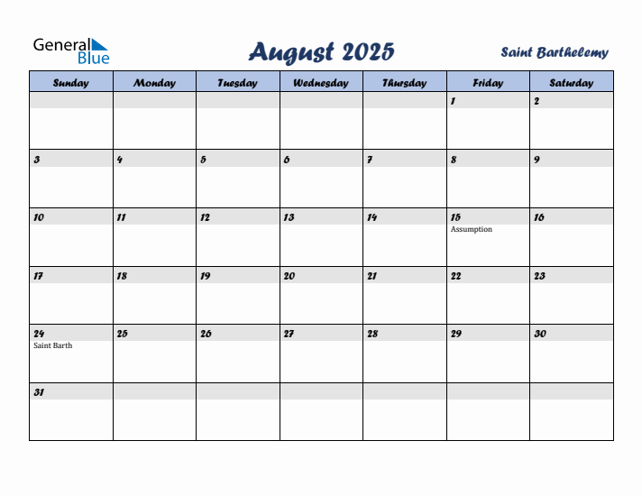 August 2025 Calendar with Holidays in Saint Barthelemy