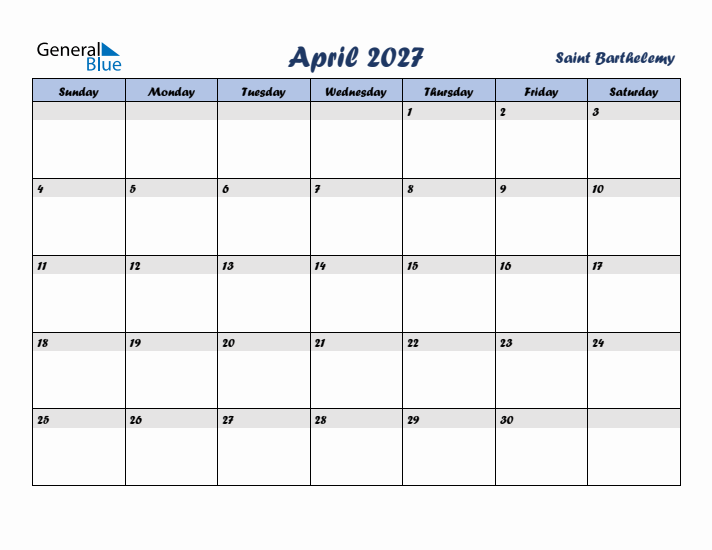 April 2027 Calendar with Holidays in Saint Barthelemy