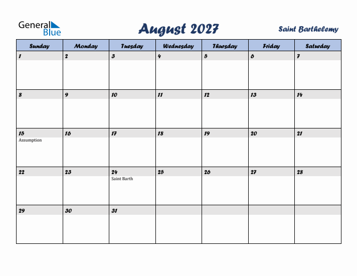 August 2027 Calendar with Holidays in Saint Barthelemy