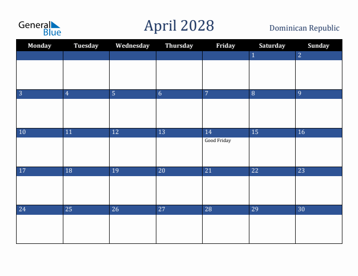 April 2028 Dominican Republic Calendar (Monday Start)
