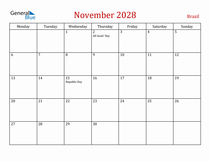 Brazil November 2028 Calendar - Monday Start