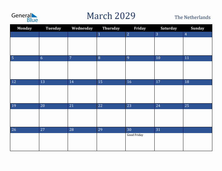 March 2029 The Netherlands Calendar (Monday Start)
