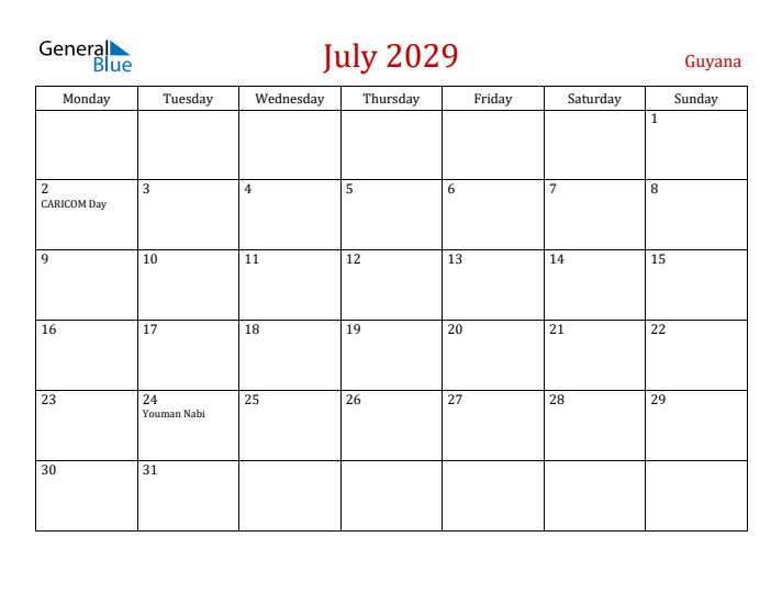 Guyana July 2029 Calendar - Monday Start