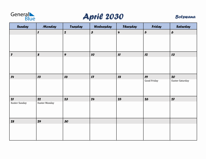 April 2030 Calendar with Holidays in Botswana