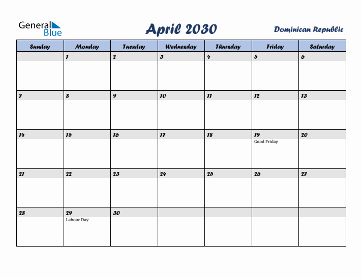 April 2030 Calendar with Holidays in Dominican Republic