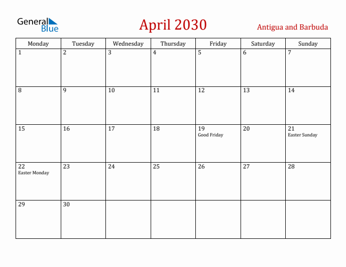 Antigua and Barbuda April 2030 Calendar - Monday Start
