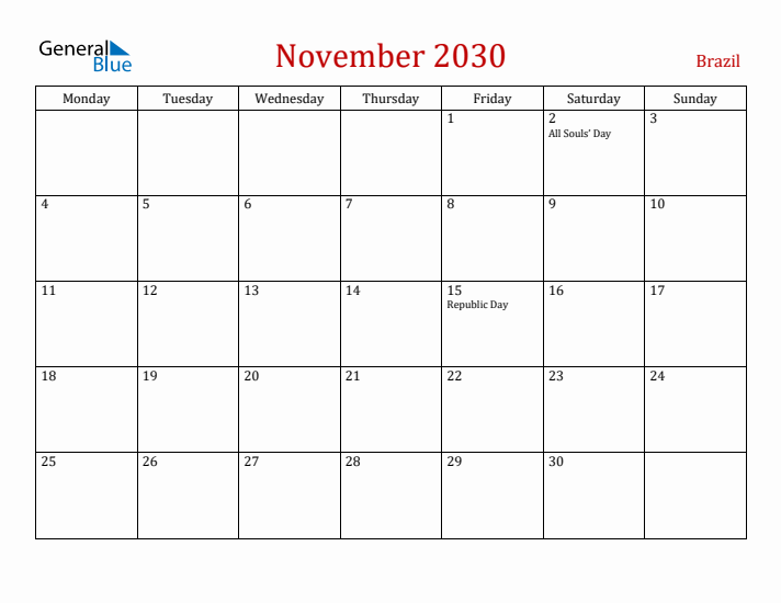 Brazil November 2030 Calendar - Monday Start