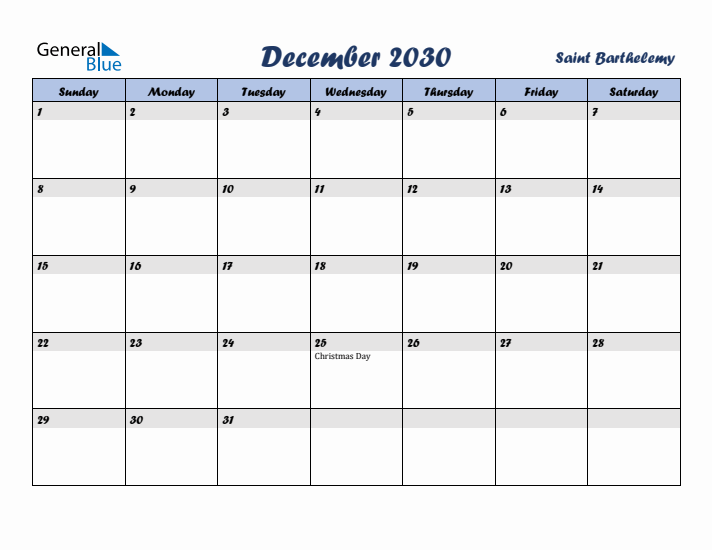 December 2030 Calendar with Holidays in Saint Barthelemy
