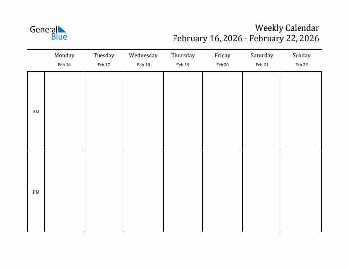 Simple Weekly Calendar Template with AM and PM (Feb 16 - Feb 22, 2026)
