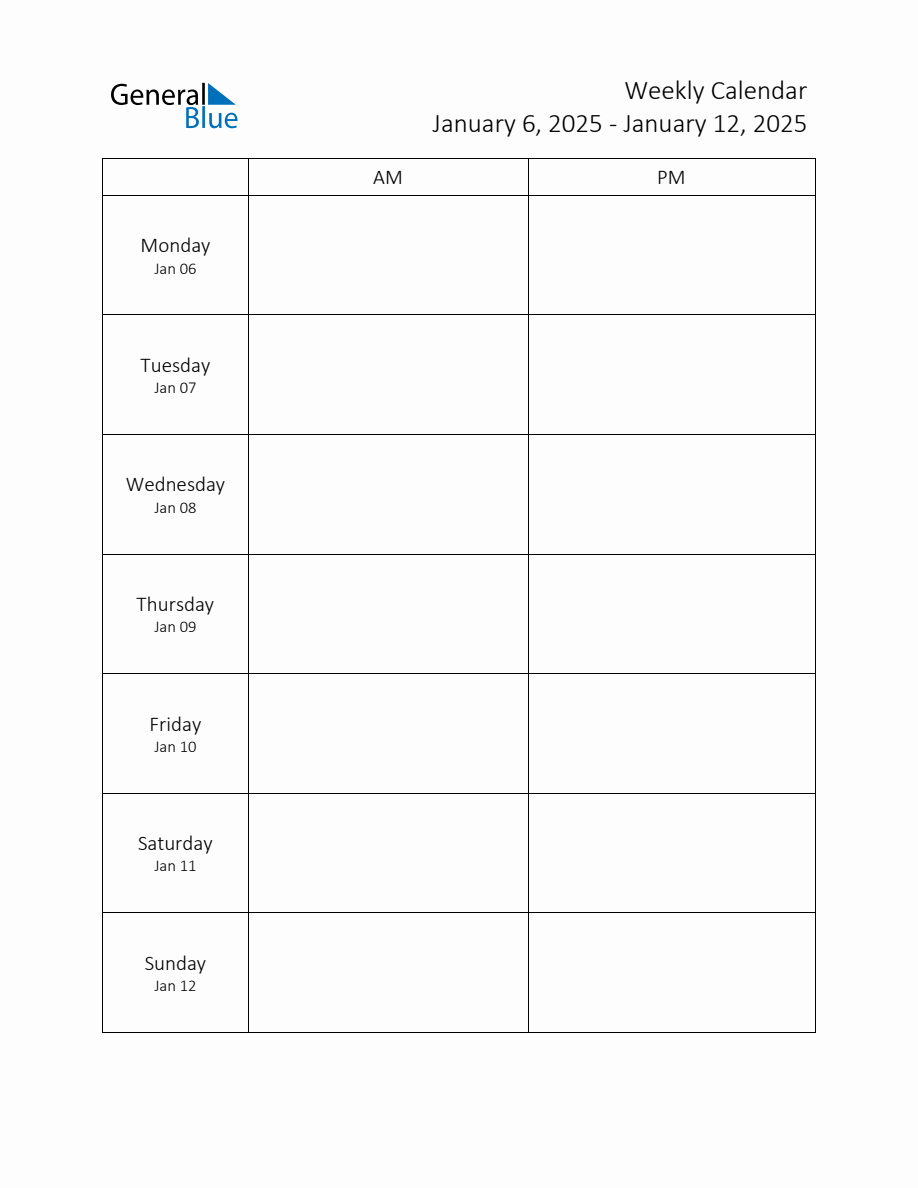 Weekly Schedule Template with AM and PM Week of January 6, 2025