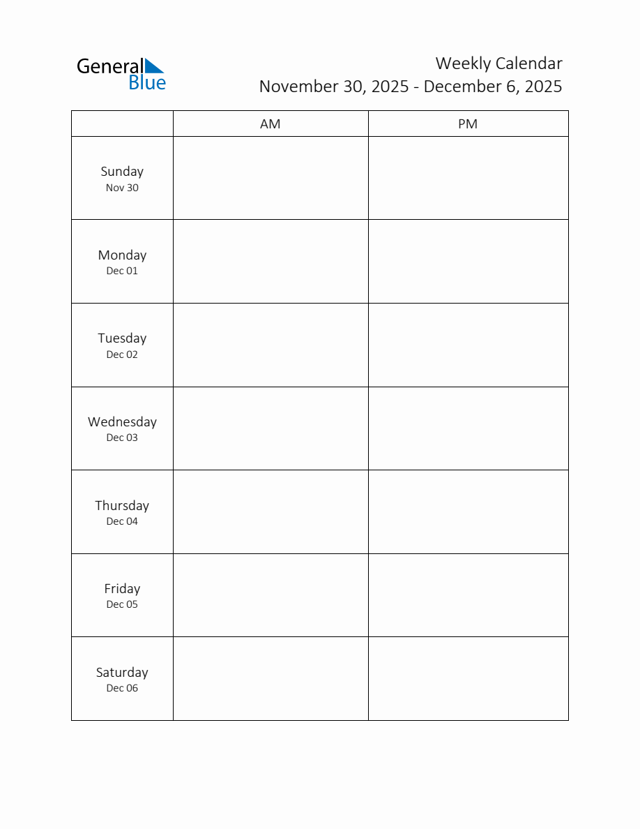 Weekly Schedule Template with AM and PM Week of November 30, 2025