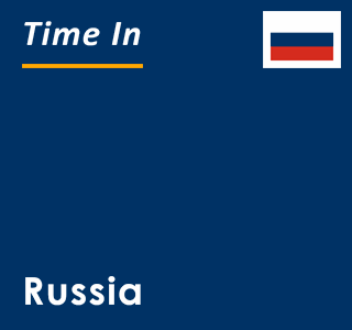 Current local time in , Russia