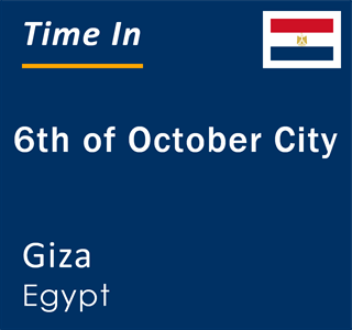 Current local time in 6th of October City, Giza, Egypt