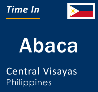 Current local time in Abaca, Central Visayas, Philippines