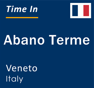 Current local time in Abano Terme, Veneto, Italy