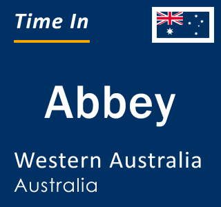 Current local time in Abbey, Western Australia, Australia