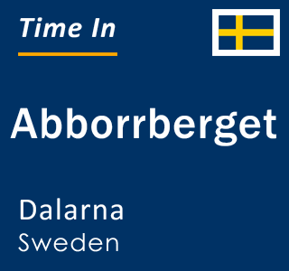 Current local time in Abborrberget, Dalarna, Sweden