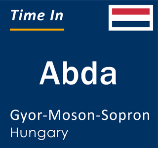 Current time in Abda, Gyor-Moson-Sopron, Hungary
