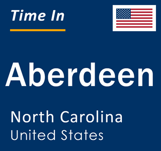 Current local time in Aberdeen, North Carolina, United States