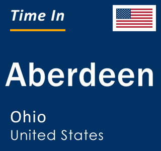 Current Weather Forecast | Aberdeen, Ohio, United States