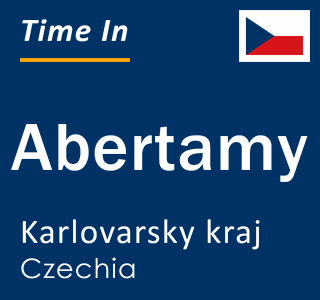 Current local time in Abertamy, Karlovarsky kraj, Czechia