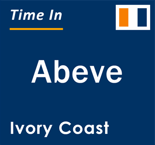 Current local time in Abeve, Ivory Coast