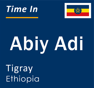 Current local time in Abiy Adi, Tigray, Ethiopia