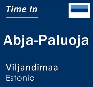 Current local time in Abja-Paluoja, Viljandimaa, Estonia