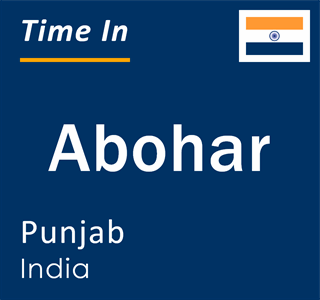 Current local time in Abohar, Punjab, India