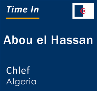 Current time in Abou el Hassan, Chlef, Algeria