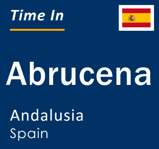 Current local time in Abrucena, Andalusia, Spain