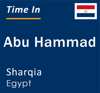 Current local time in Abu Hammad, Sharqia, Egypt